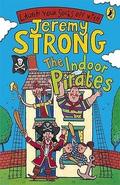 The Indoor Pirates by Jeremy Strong