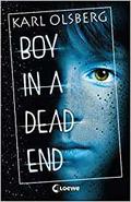Boy in a Dead End (Boy in a White Room #3) by Karl Olsberg