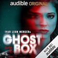 Ghostbox: Der Tod ist nicht das Ende: Staffel 1 by Ivar Leon Menger, Yvonne Greitzke