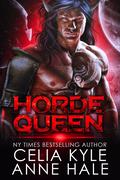 Horde Queen (Vahking Horde #1) by Celia Kyle