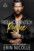 Reluctantly Rogue (Royals Gone Rogue #2) by Erin Nicholas