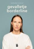 Gevalletje borderline (Hoofdzaken #1) by Kathelijn Hulshof
