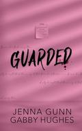Guarded by Jenna Gunn