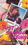 Just a Summer Fling by Alisha Williams