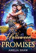 Halloween Promises: Paranormal Romance by Amelia Shaw