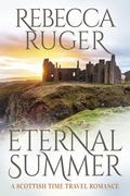 Eternal Summer by Rebecca Ruger