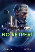 No Retreat (The Last Hunter #13) by J.N. Chaney