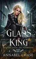 Glass King by Annabel Chase