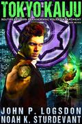 Tokyo Kaiju (Paranormal Police Department - World #1) by Noah K. Sturdevant