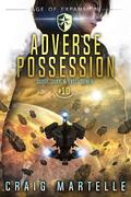 Adverse Possession by Craig Martelle, Michael Anderle