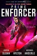 Prime Enforcer: Age of Expansion - A Kurtherian Gambit Series (Valerie’s Elites #3) by P.T. Hylton