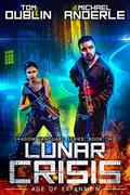 Lunar Crisis: Age of Expansion by Tom Dublin, Michael Anderle