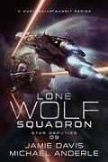 Star Deputies (Lone Wolf Squadron #9) by Michael Anderle