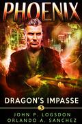 Dragon's Impasse by John P. Logsdon, Orlando A. Sanchez