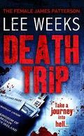 Death Trip (Detective Johnny Mann #3) by Lee Weeks