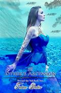 The Others Ascension (Beyond the Veil #2) by Trina Bates