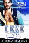 Deke Me (Cessna U Hockey #1) by Kimberly Readnour
