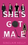 She's Got Male by Sinclair Kelly