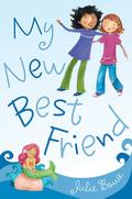 My New Best Friend by Julie Bowe