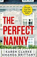 The Perfect Nanny by Karen Clarke