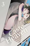 Caste Heaven, Vol. 3 (カーストヘヴン / Caste Heaven #3) by Chise Ogawa