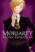 Moriarty the Patriot, Vol. 3 (憂国のモリアーティ [Yūkoku no Moriarty] #3) by Ryōsuke Takeuchi