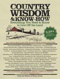 Country Wisdom & Know-How by M. John Storey