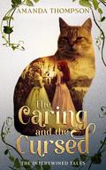 The Caring and the Cursed by Amanda Thompson