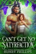 Can't Get No Satyrfaction: Mated to the Monster: Season 3 by Honey Phillips