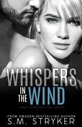Whispers in the Wind by S.M. Stryker