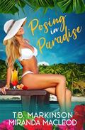 Posing in Paradise by Miranda MacLeod