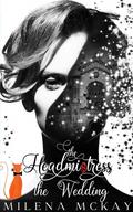 The Headmistress - The Wedding (The Headmistress #1.6) by Milena McKay