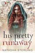 His Pretty Runaway (Cherry Peaks Protectors #8) by Natasha Sterling