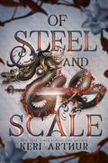 Of Steel and Scale (Drakkon Kin #1) by Keri Arthur