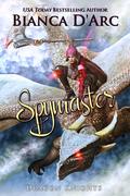 Spymaster (Dragon Knights #15) by Bianca D'Arc