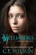 Melliandra by C.L. Wilson