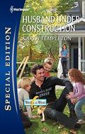 Husband Under Construction (Wed In The West #6) by Karen Templeton