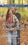 Wearing the Rancher's Ring (Men of the West #30) by Stella Bagwell