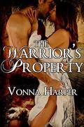 The Warrior's Property by Vonna Harper