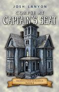 Corpse at Captain's Seat (Secrets and Scrabble #8) by Josh Lanyon