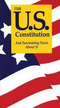 The U.S. Constitution And Fascinating Facts About It by Terry L. Jordan