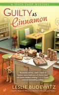 Guilty as Cinnamon (A Spice Shop Mystery #2) by Leslie Budewitz
