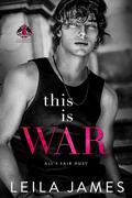 This Is War by Leila James