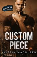 Custom Piece (Ink It Up #1) by Kristin MacQueen