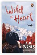 The Simple Wild Series by K.A. Tucker by K.A. Tucker