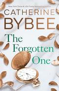 The Forgotten One (The Heirs #2) by Catherine Bybee