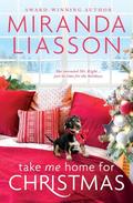 Take Me Home for Christmas by Miranda Liasson