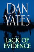 Lack of Evidence (2nd Angels Series #2) by Dan Yates