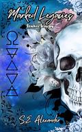 Marked Legacies: Leukos Trilogy by S.E Alexander