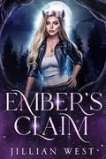 Ember's Claim by Jillian West